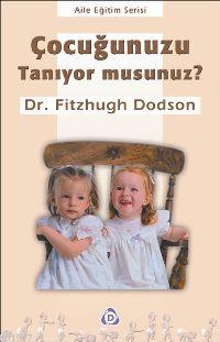 Çocuğunuzu Tanıyor musunuz ? %17 indirimli Fitzhugh Dodson