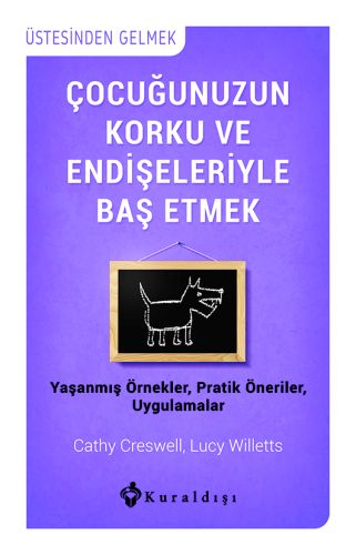 Çocuğunuzun Korku ve Endişeleriyle Baş Etmek Lucy Willetts