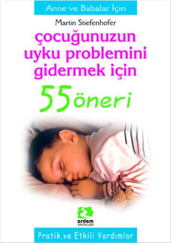 Çocuğunuzun Uyku Problemini Gidermek İçin 55 Öneri %30 indirimli Marti