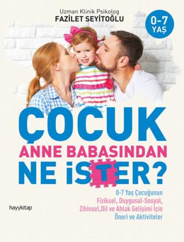 Çocuk Anne Babasından Ne İster? Fazilet Seyitoğlu