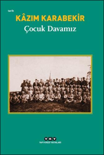 Çocuk Davamız %18 indirimli Kazım Karabekir