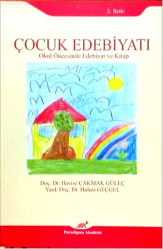 Çocuk Edebiyatı Okul Öncesinde Edebiyat ve Kitap %17 indirimli Hulusi 