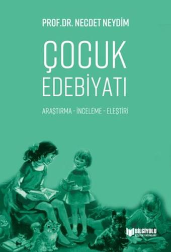 Çocuk Edebiyatı Necdet Neydim