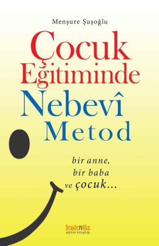 Çocuk Eğitiminde Nebevî Metot Menşure Şuşoğlu