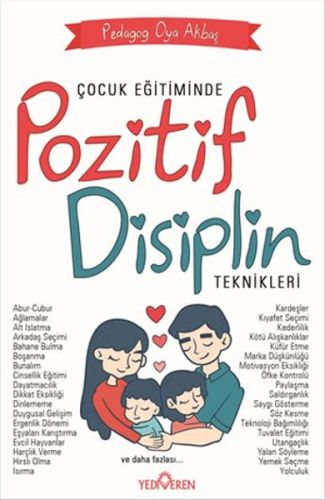 Çocuk Eğitiminde Pozitif Disiplin Teknikleri %20 indirimli Oya Akbaş