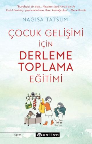 Çocuk Gelişimi İçin Derleme Toplama Eğitimi %10 indirimli Nagisa Tatsu