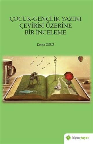 Çocuk-Gençlik Yazını Çevirisi Üzerine Bir İnceleme %15 indirimli Derya