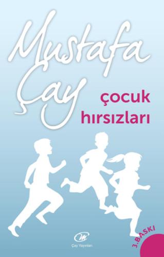 Çocuk Hırsızları Mustafa Çay