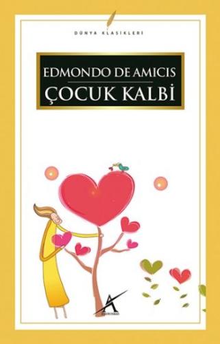 Çocuk Kalbi Edmondo De Amicis