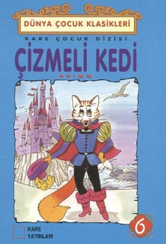 Çocuk Klasikleri 06 - Çizmeli Kedi Grimm Kardeşler