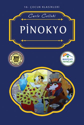 Çocuk Klasikleri 16 - Pinokyo Carlo Collodi