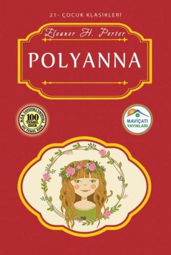 Çocuk Klasikleri 21 - Polyanna Eleanor H. Porter