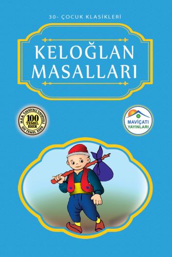 Çocuk Klasikleri 30 - Keloğlan Masalları Kolektif