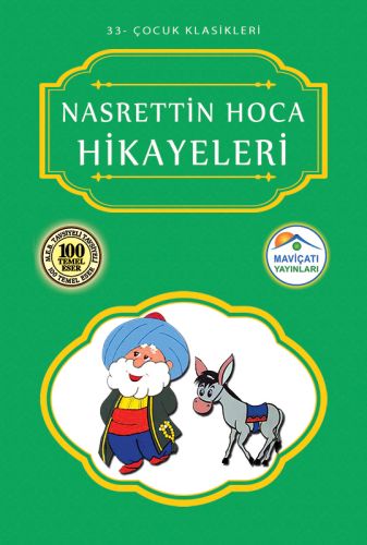 Çocuk Klasikleri 33 - Nasrettin Hoca Hikayeleri Kolektif