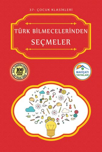 Çocuk Klasikleri 37 - Türk Bilmecelerinden Seçmeler Kolektif