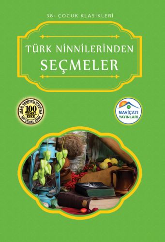 Çocuk Klasikleri 38 - Türk Ninnilerinden Seçmeler Kolektif