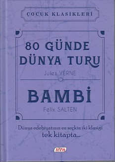 Çocuk Klasikleri - 80 Günde Dünya Turu - Bambi (Ciltli) Felix Salten