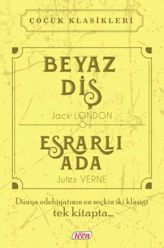 Çocuk Klasikleri - Beyaz Diş - Esrarlı Ada (Ciltli) Jules Verne