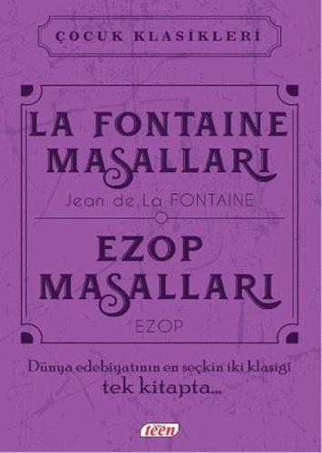 Çocuk Klasikleri - La Fontaine Masalları - Ezop Masalları Jean de la F