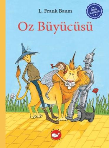 Çocuk Klasikleri: Oz Büyücüsü %23 indirimli L. Frank Baum