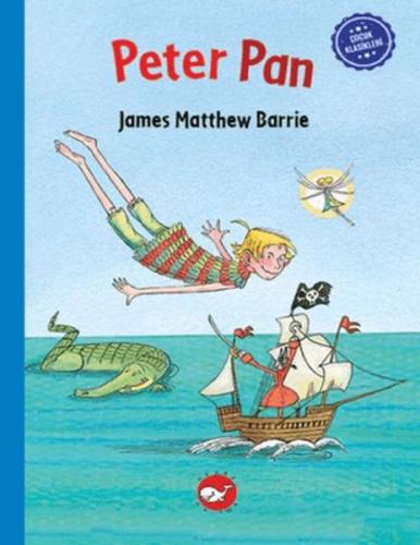 Çocuk Klasikleri: Peter Pan %23 indirimli James Matthew Barrie