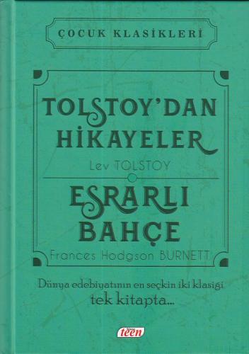 Çocuk Klasikleri - Tolstoydan Hikayeler - Esrarlı Bahçe Lev Nikolayevi