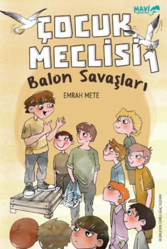 Çocuk Meclisi 1 - Balon Savaşları %17 indirimli Emrah Mete