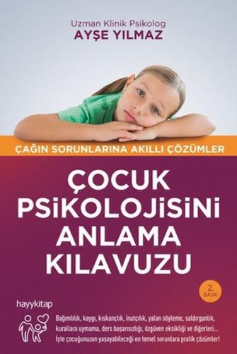 Çocuk Psikolojisini Anlama Kılavuzu %15 indirimli Ayşe Yılmaz