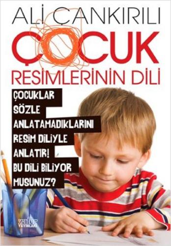 Çocuk Resimlerinin Dili %20 indirimli Ali Çankırılı