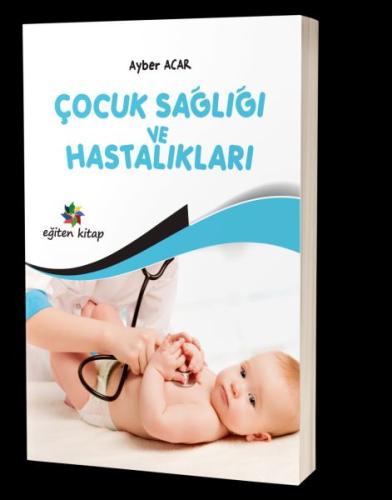 Çocuk Sağlığı ve Hastalıkları %10 indirimli Ayber Acar