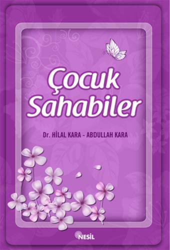 Çocuk Sahabiler (Ciltli) Abdullah Kara