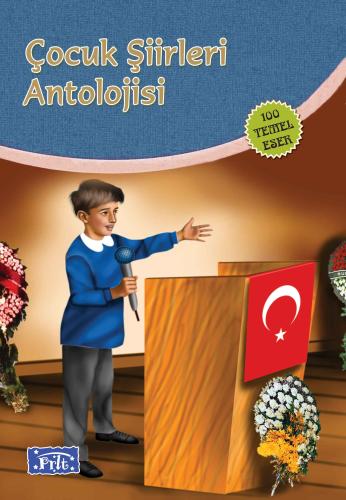 Çocuk Şiirleri Antolojisi (100 Temel Eser İlköğretim) %35 indirimli Ko