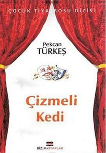 Çocuk Tiyatrosu Dizisi - Çizmeli Kedi %30 indirimli Pekcan Türkeş