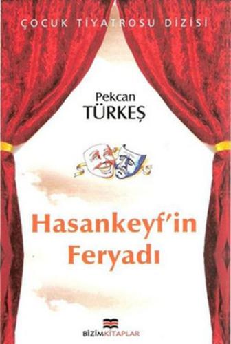 Çocuk Tiyatrosu Dizisi - Hasankeyf'in Feryadı %30 indirimli Pekcan Tür