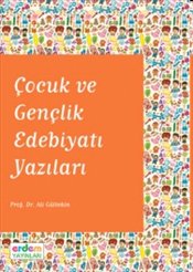 Çocuk ve Gençlik Edebiyatı Yazıları %30 indirimli Ali Gültekin