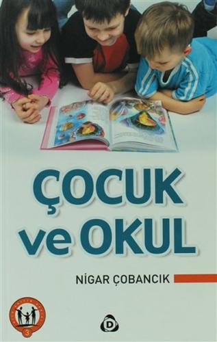 Çocuk ve Okul %17 indirimli Nigar Çobancık