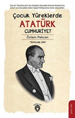 Çocuk Yüreklerde Atatürk Cumhuriyet %25 indirimli Özlem Pekcan