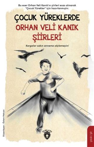 Çocuk Yüreklerde Orhan Veli Kanık Şiirleri %25 indirimli Orhan Veli Ka