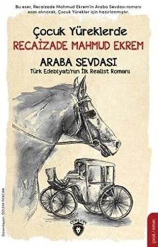 Çocuk Yüreklerde Recaizade Mahmut Ekrem - Araba Sevdası %25 indirimli 