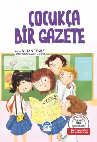 Çocukça Bir Gazete - Türkçe Tema Hikayeleri %25 indirimli Nihan Temiz