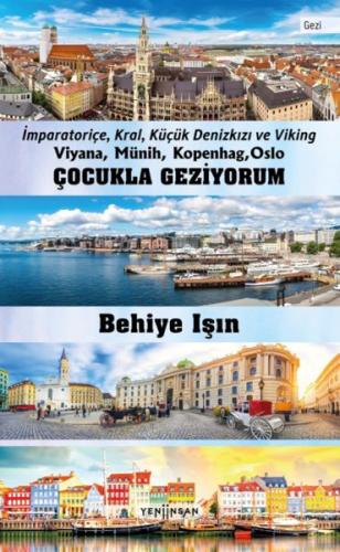 Çocukla Geziyorum %15 indirimli Behiye Işın