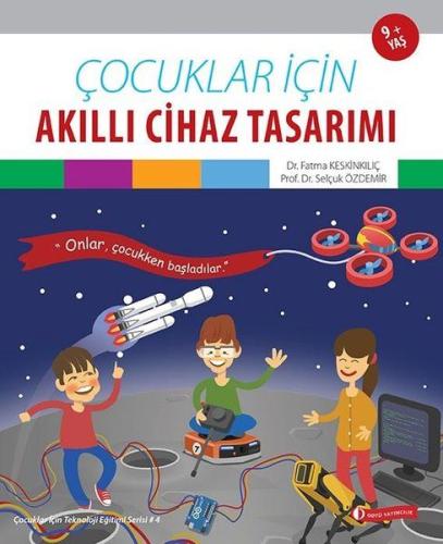 Çocuklar İçin Akıllı Cihaz Tasarımı %12 indirimli Fatma Keskinkılıç