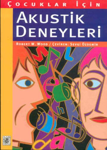 Çocuklar İçin Akustik Deneyleri %15 indirimli Robert W. Wood