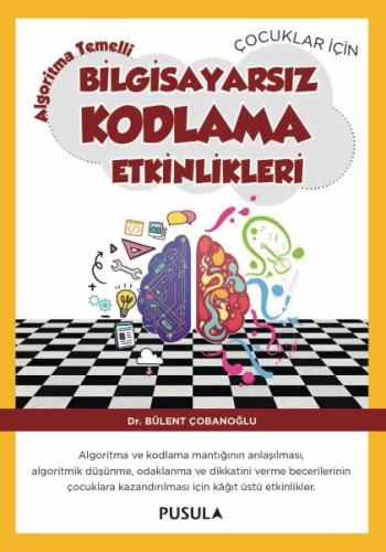 Çocuklar İçin Algoritma Temelli Bilgisayarsız Kodlama Etkinlikleri %10