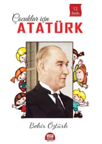 Çocuklar İçin Atatürk %18 indirimli Bekir Öztürk