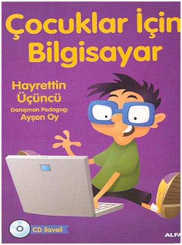 Çocuklar İçin Bilgisayar %10 indirimli Hayrettin Üçüncü