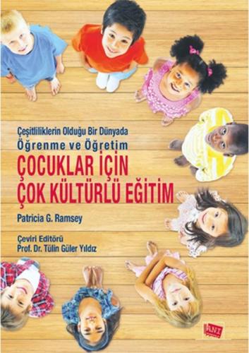 Çocuklar İçin Çok Kültürlü Eğitim - Çeşitliliklerin Olduğu Bir Dünyada