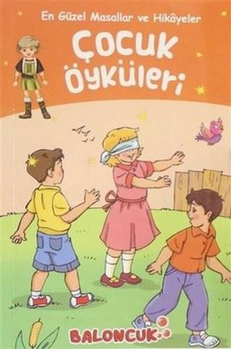 Çocuklar için En Güzel Masallar ve Hikayeler - Çocuk Öyküleri %30 indi