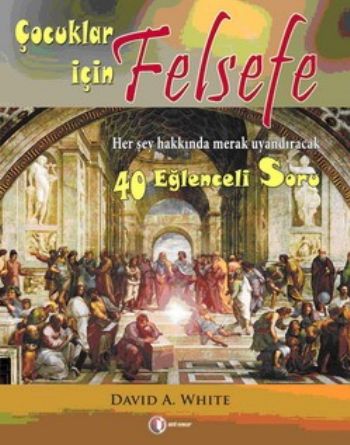 Çocuklar İçin Felsefe %12 indirimli David A. Write