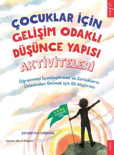 Çocuklar için Gelişim Odaklı Düşünce Yapısı Aktiviteleri %15 indirimli